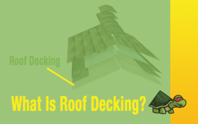 Roof Decking: An Overview From Roofing Turtle, A GAF Certified Roofing Company in Bastrop, TX